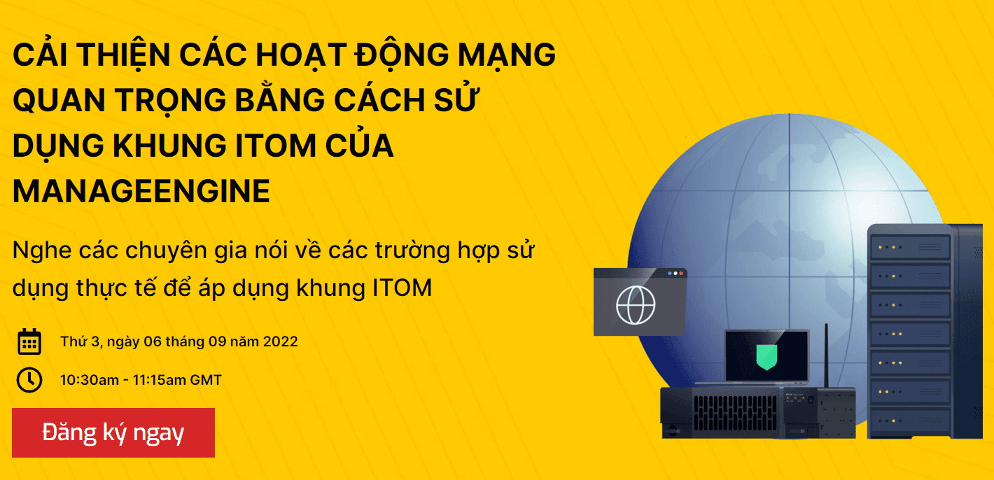 [HỘI THẢO TRÊN WEB MIỄN PHÍ] AIOPS CÓ THỂ THÚC ĐẨY ITOM NGÀY NAY NHƯ THẾ NÀO? 